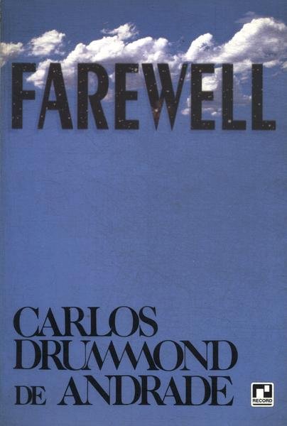 Resumo Farewell - Carlos Drummond de Andrade