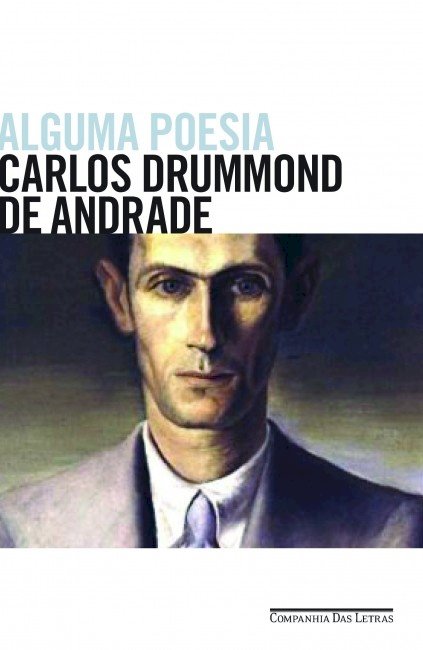 Resumo Alguma Poesia - Carlos Drummond de Andrade