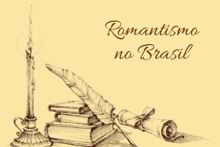 Resumo sobre O Romantismo na História da Literatura Brasileira